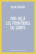 Par-delà les frontières du corps